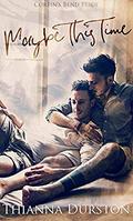 Maybe This Time (Corbin's Bend Pride #2) by Thianna Durston