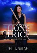 A Lion's Price: a Lion Shifters novel (Paranormal Africa: The Lion Shifters #4) by Vered Ehsani