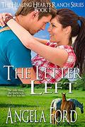 The Letter Left (The Healing Hearts Ranch #1) by Angela Ford