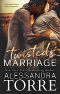 Twisted Marriage (Filthy Vows #2) by Alessandra Torre