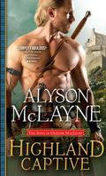 Highland Captive (The Sons of Gregor MacLeod #4) by Alyson McLayne