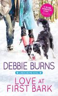 Love at First Bark (Rescue Me #4) by Debbie Burns