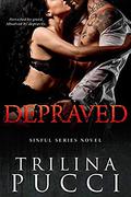 Depraved by Trilina Pucci
