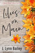 Lilies on Main (Granite Harbor #4) by J. Lynn Bailey