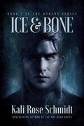 Ice & Bone: Dark Sci-Fi Romance (The Others #2) by Kali Rose Schmidt