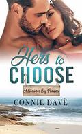 Hers to Choose (Cinnamon Bay #7) by Connie Davé