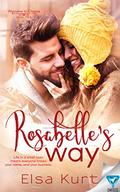 Rosabelle's Way (Welcome to Chance #2) by Elsa Kurt