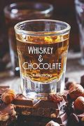 Whiskey and Chocolate (Journey of Exploration #4) by J.A. Armstrong