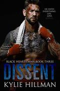 Dissent (Black Hearts MMA #3) by Kylie Hillman