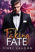 Faking Fate: Curvy Girl Romance (Fated Love #3) by Vikki Vaughn