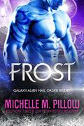 Frost by Michelle M. Pillow