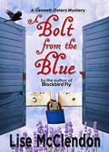 A Bolt from the Blue (Bennett Sisters Mysteries #9) by Lise McClendon