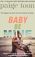 Baby Be Mine by Paige Toon