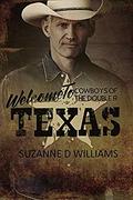 Welcome To Texas (Cowboys of the Double R #6) by Suzanne D. Williams