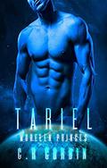 Tariel: A Sci-Fi Alien Romance (Morelen Princes #2) by C.R Corbin