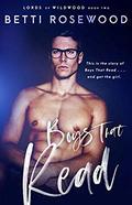Boys That Read by Betti Rosewood