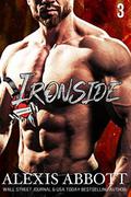 Ironside: A Bad Boy Biker Romance (Heartbreakers MC #3) by Alexis Abbott