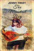The Minstrel Boy by Jenny Twist