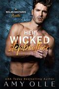 Her Wicked Stepbrother (Nolan Bastards #0.5) by Amy Olle
