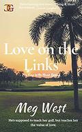Love on the Links by Meg West