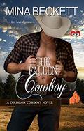 The Fallen Cowboy: Book 2 in the Coldiron Cowboys Series by Mina Beckett