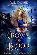 Crown of Blood (Book of Sindal #3) by Alessandra Thomas