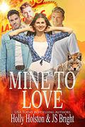 Mine to Love (Fated Forever #2) by Holly Holston