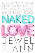 Naked Love by Jewel E. Ann