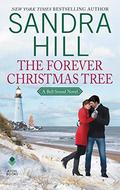 The Forever Christmas Tree (Bell Sound #1) by Sandra Hill