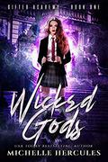 Wicked Gods by Michelle Hercules