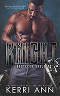 Knight: Restless Souls MC by Kerri Ann