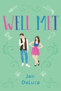 Well Met (Well Met #1) by Jen DeLuca