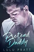 Pretend Daddy by Lulu Pratt