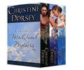 The MacQuaid Brothers Trilogy by Christine Dorsey