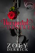 Unexpected Desires: The Serendipity Trilogy Book One by Zoey Derrick
