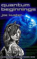 Quantum Beginnings (Entangled Fates #1) by Joe Kuster