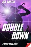 Double Down (Maji Rios #3) by M.B. Austin