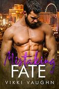 Mistaking Fate: Curvy Girl Romance (Fated Love #4) by Vikki Vaughn