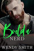 Build a Nerd  (Aeon) by Wendy Smith