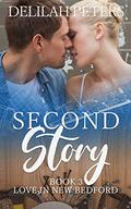Second Story (Love in New Bedford #3) by Delilah Peters