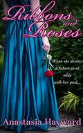 Ribbons and Roses by Anastasia Hayward