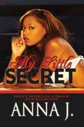 My Little Secret by Anna J.