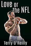 Love or the NFL by Terry O'Reilly