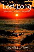 Lost Long (The Freyr Chronicles #1) by Rochelle Wilcox