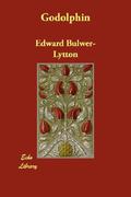 Godolphin by Edward Bulwer-Lytton