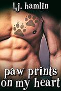 Paw Prints on My Heart (Paw Prints #1) by L.J. Hamlin