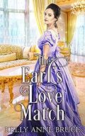 The Earl's Love Match: A Sweet Regency Romance by Kelly Anne Bruce