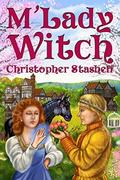 M'Lady Witch (Warlock's Heirs #2) by Christopher Stasheff