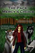 The Pack: Mercy's Choice by Donna Flynn