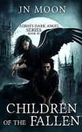 Children of the Fallen (Always Dark Angel #3) by J.N. Moon